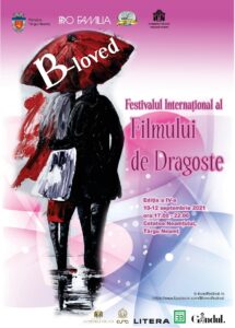 Programul Festivalului Internațional al Filmului de Dragoste B.Loved – ediția a IV-a Târgu-Neamț – Cetatea Neamțului